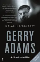 Gerry Adams: (O'Doherty Malachi (Editor)) - Gerry Adams: An Unauthorised Life (O'Doherty Malachi  (Editor))