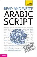 Číst a psát arabské písmo (Učte se arabsky s Teach Yourself) - Read and Write Arabic Script (Learn Arabic with Teach Yourself)