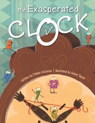 Rozrušené hodiny - The Exasperated Clock