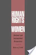 Lidská práva žen: Národní a mezinárodní perspektivy - Human Rights of Women: National and International Perspectives