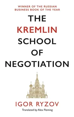 Kremelská škola vyjednávání - The Kremlin School of Negotiation