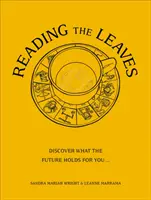 Čtení listů - Zjistěte, co vás čeká v budoucnosti, prostřednictvím šálku vašeho oblíbeného nápoje. - Reading The Leaves - Discover what the future holds for you, through a cup of your favourite brew