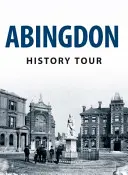 Historická prohlídka Abingdonu - Abingdon History Tour
