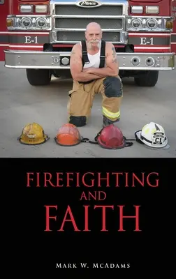 Hasičství a víra - Firefighting and Faith