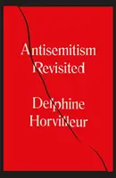 Antisemitismus znovu - Jak rabíni dávali smysl nenávisti - Anti-Semitism Revisited - How the Rabbis Made Sense of Hatred