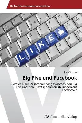 Velká pětka a Facebook - Big Five und Facebook