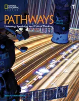 Pathways: Poslech, mluvení a kritické myšlení 1 - Pathways: Listening, Speaking, and Critical Thinking 1