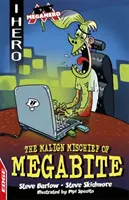 EDGE: I HERO: Megahero: The Malign Mischief of MegaBite
