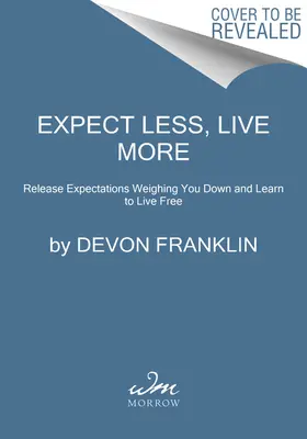 Žijte svobodně: Překonejte svá nejvyšší očekávání - Live Free: Exceed Your Highest Expectations