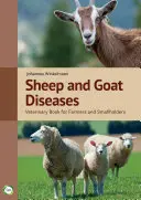 Choroby ovcí a koz: Veterinární kniha pro zemědělce a drobné chovatele (4. vydání) - Sheep and Goat Diseases: Veterinary Book for Farmers and Smallholders (4th Edition)