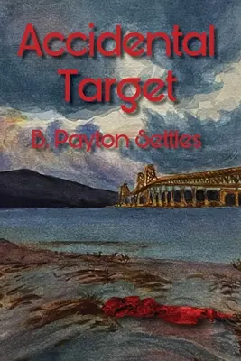 Náhodný cíl: Záhada Iris DeVereové - Accidental Target: An Iris DeVere Mystery