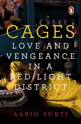 Klece: Láska a pomsta ve čtvrti červených luceren - Cages: Love and Vengeance in a Red-Light District