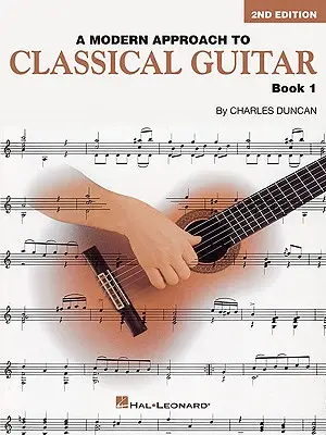 Moderní přístup ke klasické kytaře, kniha 1 - A Modern Approach to Classical Guitar, Book 1