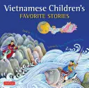 Oblíbené příběhy vietnamských dětí - Vietnamese Children's Favorite Stories