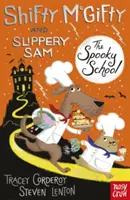 Shifty McGifty a Slippery Sam: Strašidelná škola - Dvoubarevná beletrie pro čtenáře 5+ - Shifty McGifty and Slippery Sam: The Spooky School - Two-colour fiction for 5+ readers