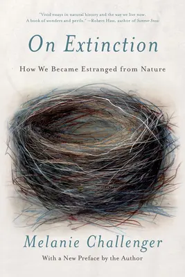 O vymírání: Jak jsme se odcizili přírodě - On Extinction: How We Became Estranged from Nature