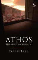 Athos: Svatá hora - Athos: The Holy Mountain