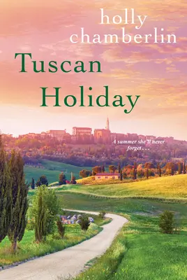 Toskánská dovolená - Tuscan Holiday