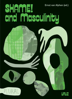 Stud! a mužnost - Shame! and Masculinity