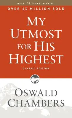 Má touha po Jeho Výsosti: Klasické jazykové vydání: Paperback - My Utmost for His Highest: Classic Language Paperback