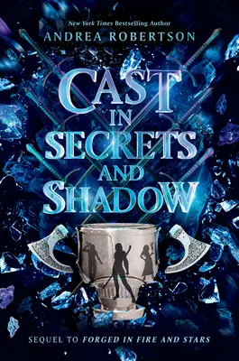 Vrženo do tajemství a stínů - Cast in Secrets and Shadow