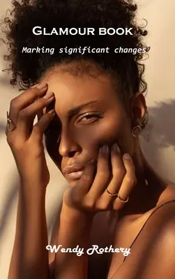 Kniha o půvabu: Značení významných změn - Glamour book: Marking significant changes
