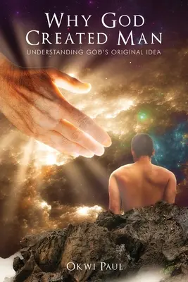 Proč Bůh stvořil člověka - Why God Created Man