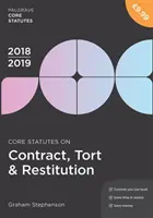 Základní zákony o smlouvách, deliktech a náhradě škody 2018-19 - Core Statutes on Contract, Tort & Restitution 2018-19