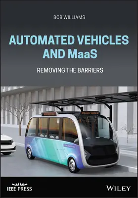 Automatizovaná vozidla a maas: Odstranění překážek - Automated Vehicles and Maas: Removing the Barriers