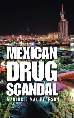 Mexický drogový skandál - Mexican Drug Scandal