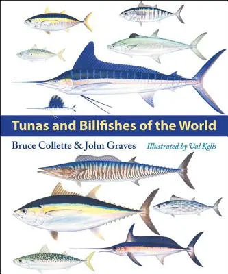 Tuňáci a velryby světa - Tunas and Billfishes of the World