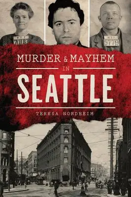 Vražda a chaos v Seattlu - Murder & Mayhem in Seattle