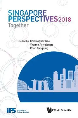 Singapurské perspektivy 2018: Společně - Singapore Perspectives 2018: Together