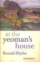 V Yeoman's House - At the Yeoman's House