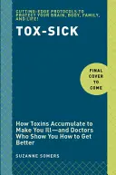Toxická nemoc: Od toxické nemoci k nemoci - Tox-Sick: From Toxic to Not Sick