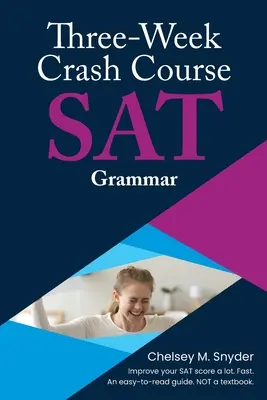 Třítýdenní rychlokurz k maturitě - gramatika - Three Week SAT Crash Course - Grammar