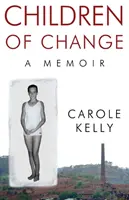 Děti změny: Memoáry - Children of Change: A Memoir