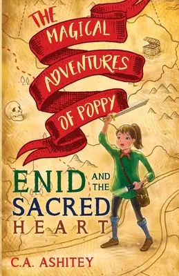Kouzelná dobrodružství Makové: Enid a svaté srdce - The Magical Adventures of Poppy: Enid and The Sacred Heart