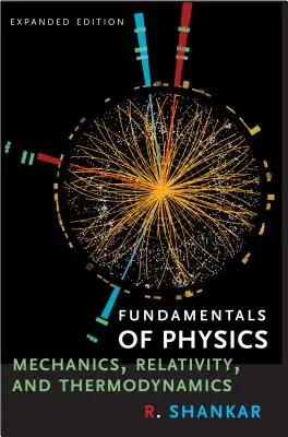 Základy fyziky I: Mechanika, relativita a termodynamika - Fundamentals of Physics I: Mechanics, Relativity, and Thermodynamics