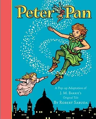 Petr Pan: Peter Pan - Peter Pan: Peter Pan