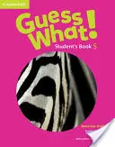 Guess What! Americká angličtina Level 5 Student's Book - Guess What! American English Level 5 Student's Book