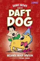 Danny Brown a jeho hloupý pes - Danny Brown and His Daft Dog