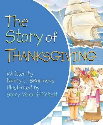 Příběh díkůvzdání - The Story of Thanksgiving