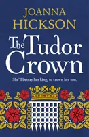 Tudorovská koruna - The Tudor Crown