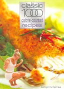 Klasických 1000 receptů s počítáním kalorií - Clasic 1000 Calorie-Counted Recipes