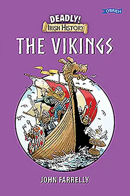 Smrtící irská historie - Vikingové - Deadly Irish History - The Vikings