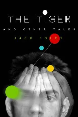 Tygr a jiné příběhy - The Tiger and Other Tales