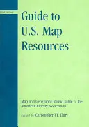 Průvodce mapovými zdroji USA - Guide to U.S. Map Resources