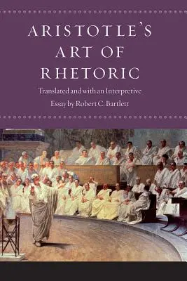 Aristotelovo umění rétoriky - Aristotle's Art of Rhetoric