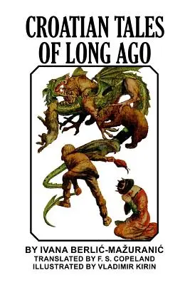 Chorvatské příběhy z dávných dob - Croatian Tales of Long Ago